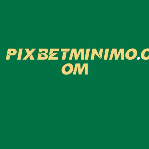 Logo da PIXBETMINIMO